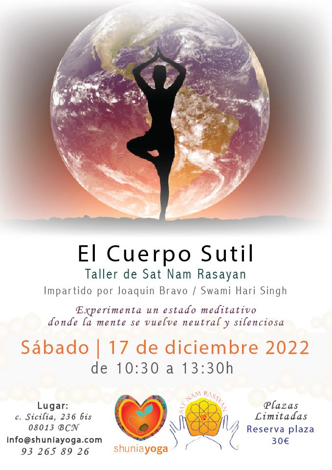 Taller de Sat Nam Rasayan – «El Cuerpo Sutil» 17 de diciembre 2022 con Swami Hari
