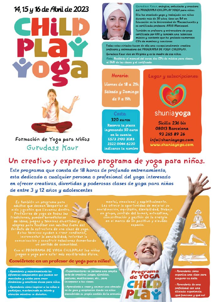 Childplay Yoga / Formación de Yoga para niños / 14 por la tarde, 15 y 16 de abril 2023 / con Gurudass Kaur de EEUU