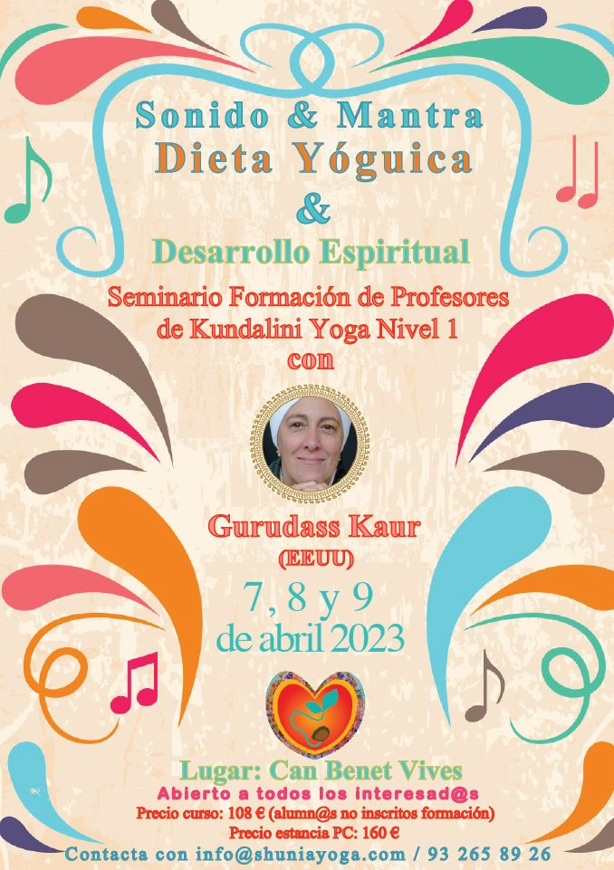 Retiro en la Naturaleza de Kundalini Yoga con Gurudass Kaur "Mantra y Sonido" 7, 8 y 9 de abril 2023