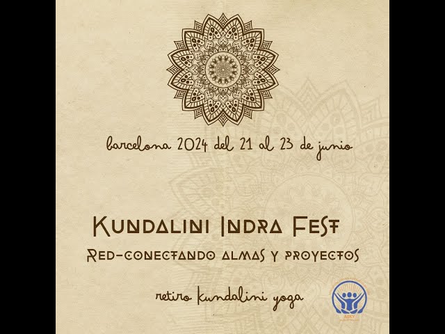 Iª Edición del Kundalini Indra Fest
